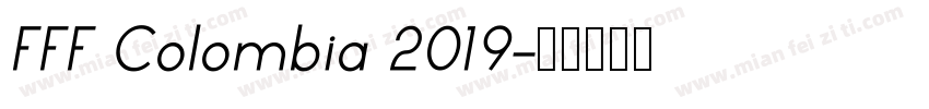 FFF Colombia 2019字体转换